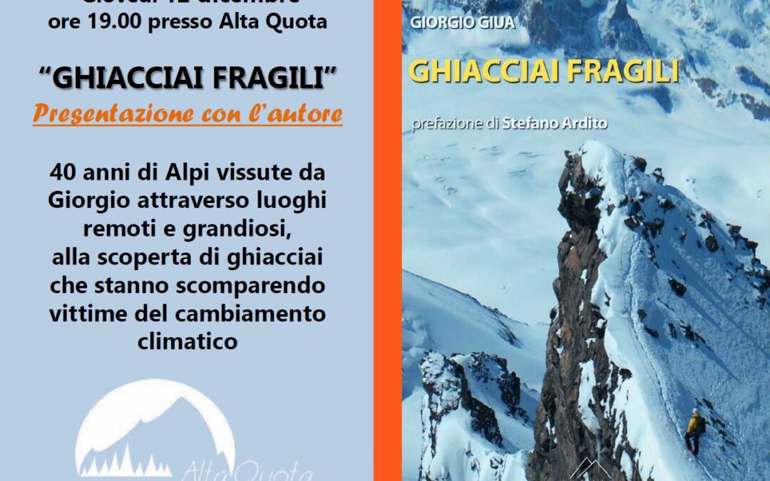 Ghiacciai Fragili di Giorgio Giua